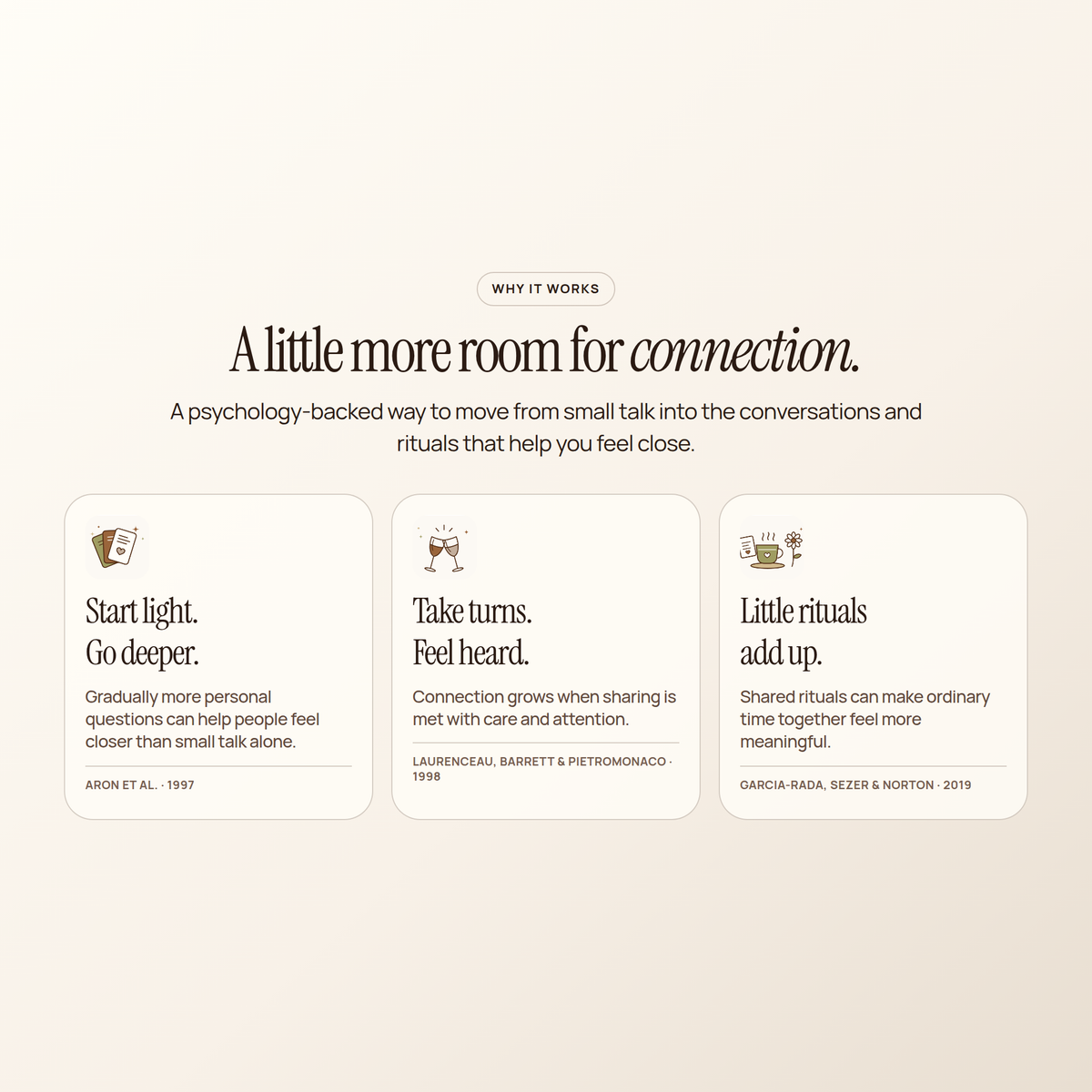 Why it works: "A little more room for connection", with three ideas: start light, take turns, little rituals add up